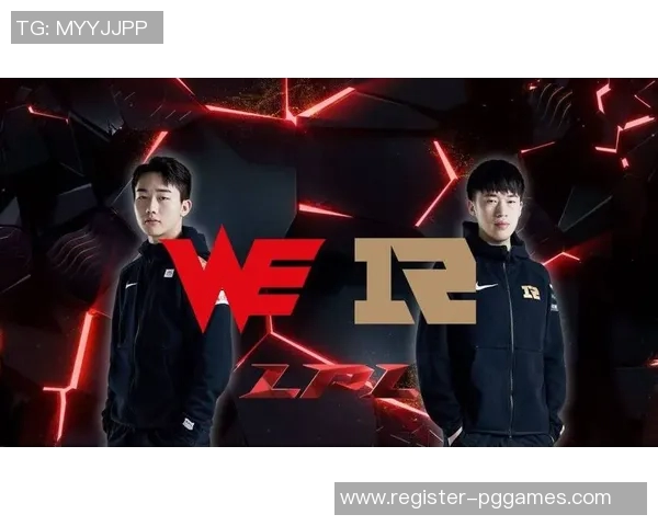 深入分析WE与RNG比赛后的团队协作与战略调整探讨 深入分析WE与RNG比赛后的团队协作与战略调整探讨